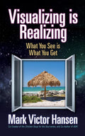 Visualizing Is Realizing: What You See Is What You Get - Paperback