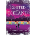 Ignited in Iceland - Paperback