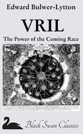 Vril: The Power of the Coming Race - Paperback