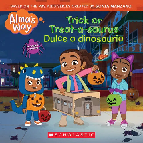 Trick-Or-Treatasaurus / Dulce O Dinosaurio (Alma's Way Halloween Storybook) - Paperback