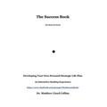 The Success Book: Developing Your Own Personal Strategic Life Plan - Paperback