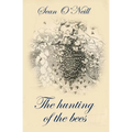 The hunting of the bees - Paperback