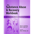 Substance Abuse and Recovery Workbook: Self-Assessments, Exercises and Educational Handouts - Spiral