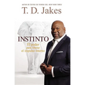 Instinto: El Poder para Liberar el Impulso Interno - Paperback