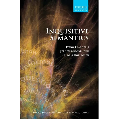 Inquisitive Semantics - Hardcover