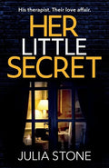 Her Little Secret: A gripping new psychological thriller about obsessive love - Paperback