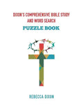 Dixon's Comprehensive Bible Study and Word Search - Paperback