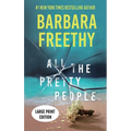 All The Pretty People (LARGE PRINT EDITION): A Riveting Psychological Thriller - Hardcover