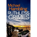 Ruthless Crimes: a British crime mystery full of twists - Paperback