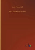 As a Matter of Course - Paperback