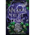 A Kingdom of Deceit and Desire - Paperback