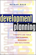 Development Planning: Concepts and Tools for Planners, Managers and Facilitators - Paperback