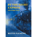 By the Night Express and Other Tales - Hardcover