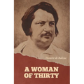 A Woman of Thirty - Paperback