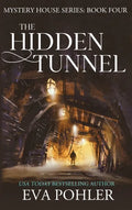 The Hidden Tunnel - Hardcover