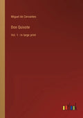 Don Quixote: Vol. 1 - in large print - Paperback