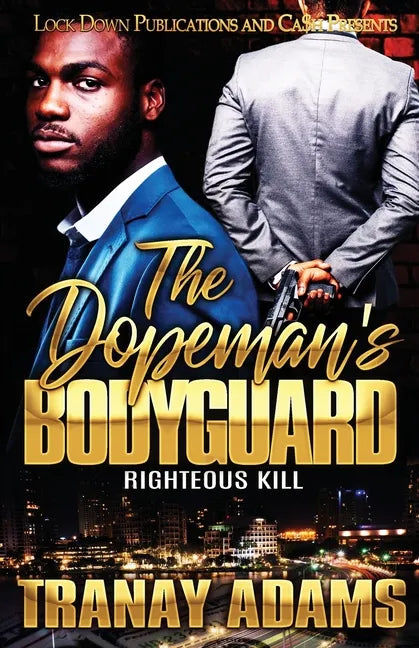 The Dopeman's Bodyguard: Righteous Kill - Paperback