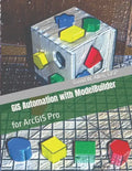 GIS Automation with ModelBuilder: for ArcGIS Pro - Paperback
