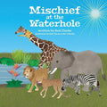 Mischief at the Waterhole - Paperback