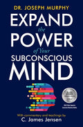 Expand the Power of Your Subconscious Mind - Paperback