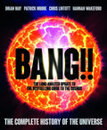 Bang!! 2: The Complete History of the Universe - Hardcover