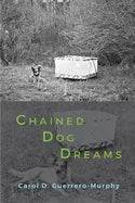 Chained Dog Dreams - Paperback