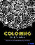 Coloring Books For Adults 11: Coloring Books for Grownups: Stress Relieving Patterns - Paperback