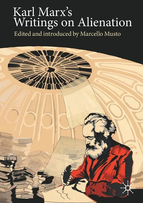 Karl Marx's Writings on Alienation - Paperback