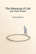 The Meaning of Life and Other Poems - Paperback
