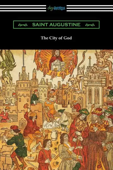 The City of God (Translated with an Introduction by Marcus Dods) - Paperback