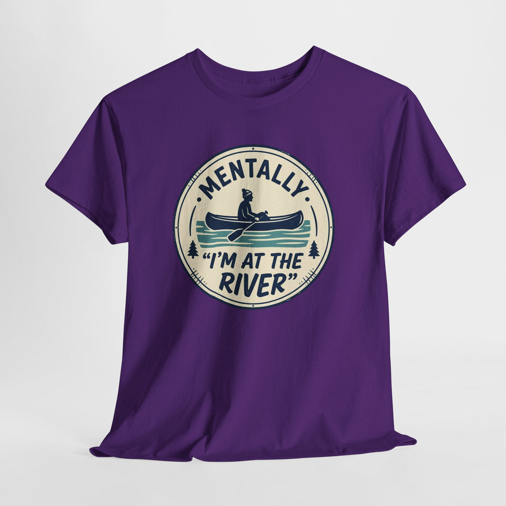"Mentally I’m At The River" Canoe Graphic Tee