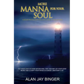 More Manna for Your Soul - Paperback