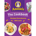 Annie's the Cookbook: Recipes Everybunny Will Love - Paperback