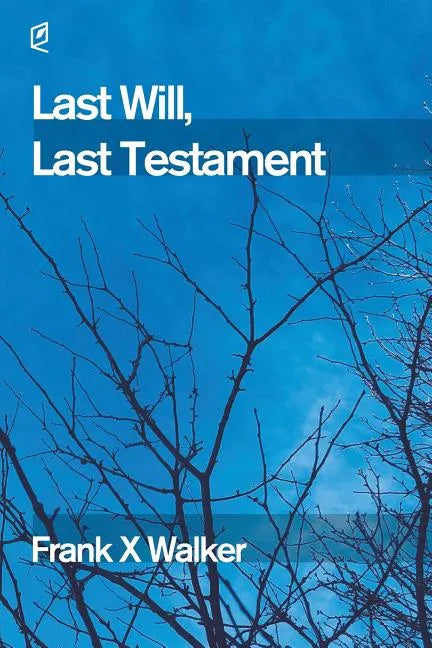 Last Will, Last Testament - Paperback