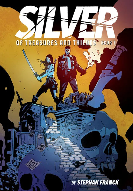 Silver: Of Treasures and Thieves: A Graphic Novel - Hardcover
