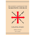 The Ancient Calendar of the Maronite Church - Paperback