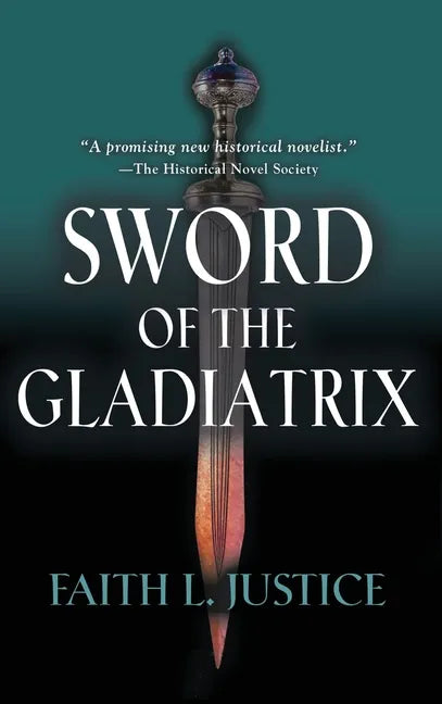 Sword of the Gladiatrix - Hardcover
