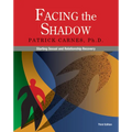 Facing the Shadow [3rd Edition]: Starting Sexual and Relationship Recovery - Paperback