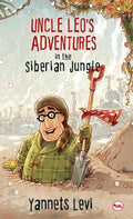Uncle Leo'S Adventures In The Siberian Jungle - Hardcover