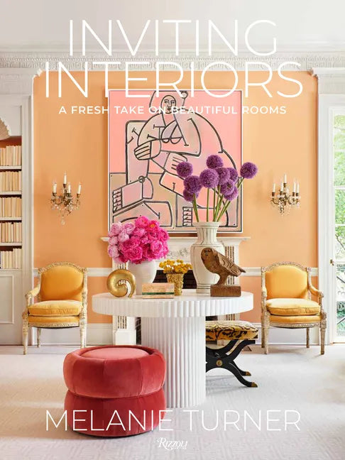 Inviting Interiors: A Fresh Take on Beautiful Rooms - Hardcover