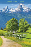 Daily Guideposts 2022: A Spirit-Lifting Devotional - Paperback