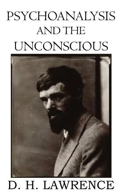 Psychoanalysis and the Unconscious - Paperback