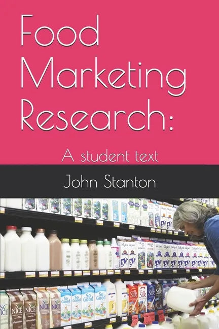 Food Marketing Research: : A student text - Paperback