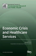 Economic Crisis and Healthcare Services - Hardcover