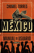 México, Manual de Usuario / Mexico, User Manual - Paperback