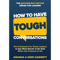 How to Have Tough Conversations - Hardcover