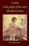 Loraine Little people of the ocean Elizabeth Gordon - Paperback