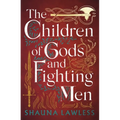 The Children of Gods and Fighting Men - Paperback