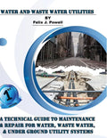 A Technical Guide to Utility Maintenance & Repair for Water, Wastewater and Underground Distribution Lines - Paperback