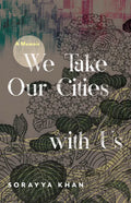 We Take Our Cities with Us: A Memoir - Paperback